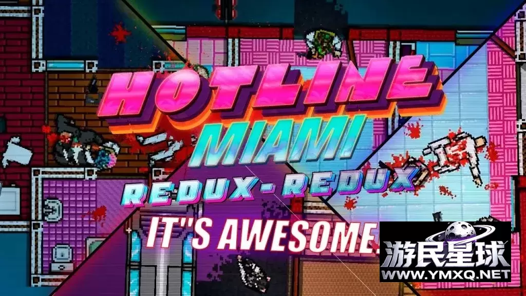 《迈阿密热线:Redux-Redux》v1.0.0,steam好评如潮的暴力美学动作射击游戏神作民间最强改版,爽快感翻倍插图 《迈阿密热线:Redux-Redux》v1.0.0,steam好评如潮的暴力美学动作射击游戏神作民间最强改版,爽快感翻倍插图